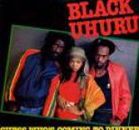 Black Uhuru - Guess Who's Coming to Dinner