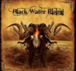 Black Water Rising - Black Water Rising