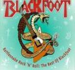 Blackfoot - Rattlesnake Rock 'n' Roll: The Best of Blackfoot