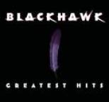 BlackHawk - Greatest Hits