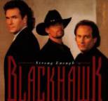 BlackHawk - Strong Enough