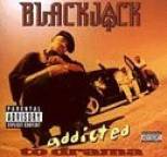 Blackjack - Addicted to Drama