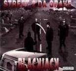 Blackjack - Street 2 Da Grave