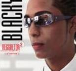 Blacky - Reggaeton 2 (Al Cuadrado)