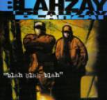 Blahzay Blahzay - Blah Blah Blah