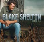 Blake Shelton - Pure BS