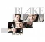 Blake - So Happy (Radio Mix)