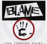 Blame - The Turning Point