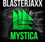 BlasterJaxx - Mystica