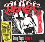 Blaze Ya Dead Homie - Gang Rags: Reborn