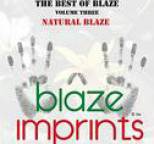 Blaze - The Best of Blaze, Vol. 3 - Natural Blaze