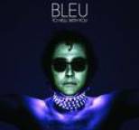 Bleu - To Hell With You