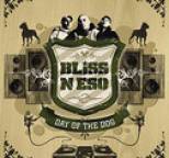Bliss N Eso - Day of the Dog