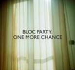Bloc Party - One More Chance