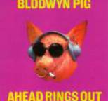 Blodwyn Pig - Ahead Rings Out
