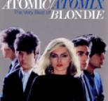 Blondie - Atomic/Atomix