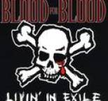 Blood for Blood - Livin' in Exile