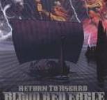 Blood Red Eagle - Return To Asgard