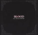 Blood - Best Collection 2002-2007