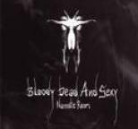Bloody Dead and Sexy - Narcotic Room