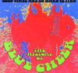 Blue Cheer - Good Times Are So Hard To Find