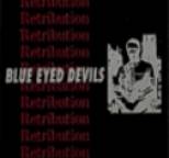 Blue Eyed Devils - Retribution