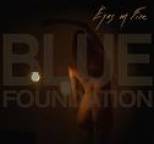 Blue Foundation - Eyes on Fire
