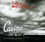 Blue Rodeo - Casino