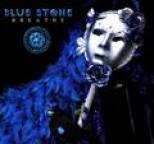 Blue Stone - Breathe