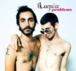 Bluejuice - Problems