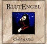 Blutengel - Child Of Glass