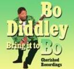 Bo Diddley - Bring It To Bo
