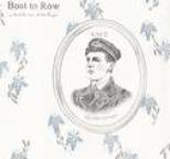 Boat To Row - A Boat to Row, to Row to You