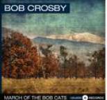Bob Crosby - March of the Bob Cats