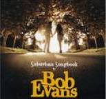 Bob Evans - Suburban Songbook