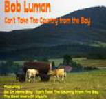 Bob Luman - Can't Take the Country from the Boy