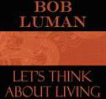 Bob Luman - Let's Think About Living