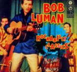 Bob Luman - Rockabilly Classics