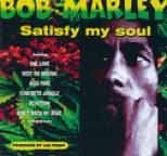 Bob Marley - Satisfy My Soul
