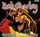 Bob Marley - Trench Town Rock