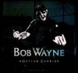 Bob Wayne - Outlaw Carnie