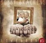 Bobby Brackins - Live Good .5