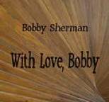 Bobby Sherman - With Love, Bobby