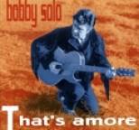 Bobby Solo - THAT'S AMORE