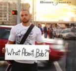 Bobby Tinsley - What About Bob