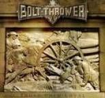 Bolt Thrower - Those Once Loyal