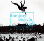 Bombay Bicycle Club - I Had The Blues But I Shook Them Loose
