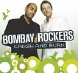 Bombay Rockers - Crash & Burn