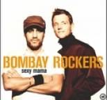 Bombay Rockers - Sexy Mama