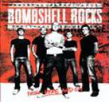 Bombshell Rocks - From Here and On